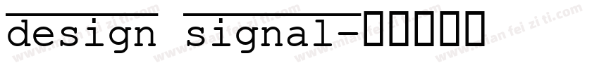 design signal字体转换